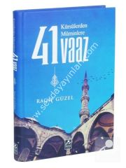 Kürsülerden Müminlere 41 Vaaz