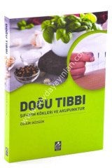 Doğu Tıbbı Şifanın Kökleri ve Akupunktur