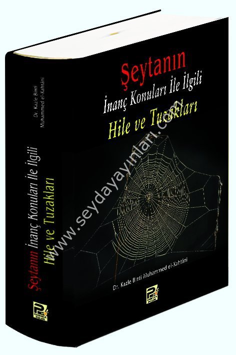 Şeytanın İnanç Konuları İle İlgili Hile ve Tuzakları