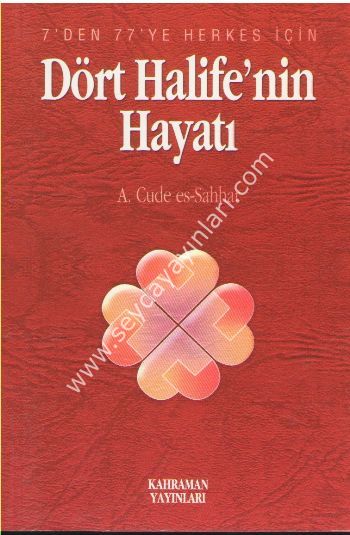 Dört Halifenin Hayatı