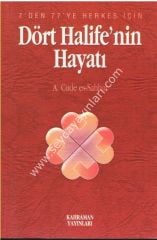 Dört Halifenin Hayatı