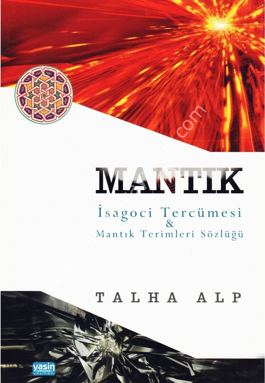 Mantık İsagoci Tercümesi ve Mantık Terimleri Sözlüğü