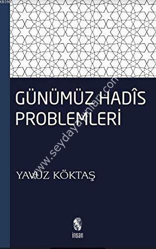 Günümüz Hadis Problemleri