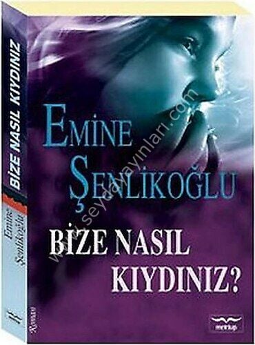 Bize Nasıl Kıydınız?