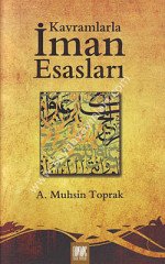 Kavramlarla İman Esasları
