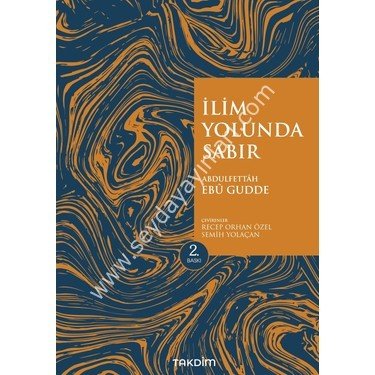 İlim Yolunda Sabır (Genişletilmiş Baskı)