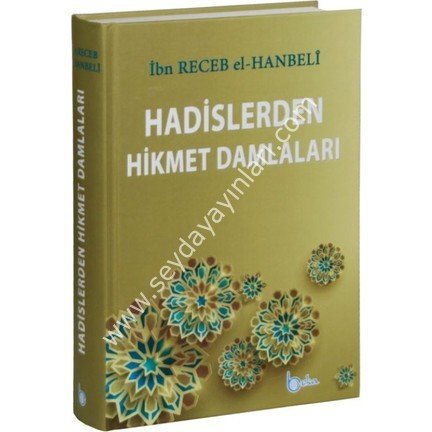 Hadislerden Hikmet Damlaları