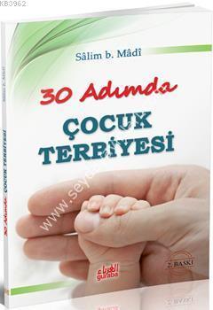 30 Adımda Çocuk Terbiyesi