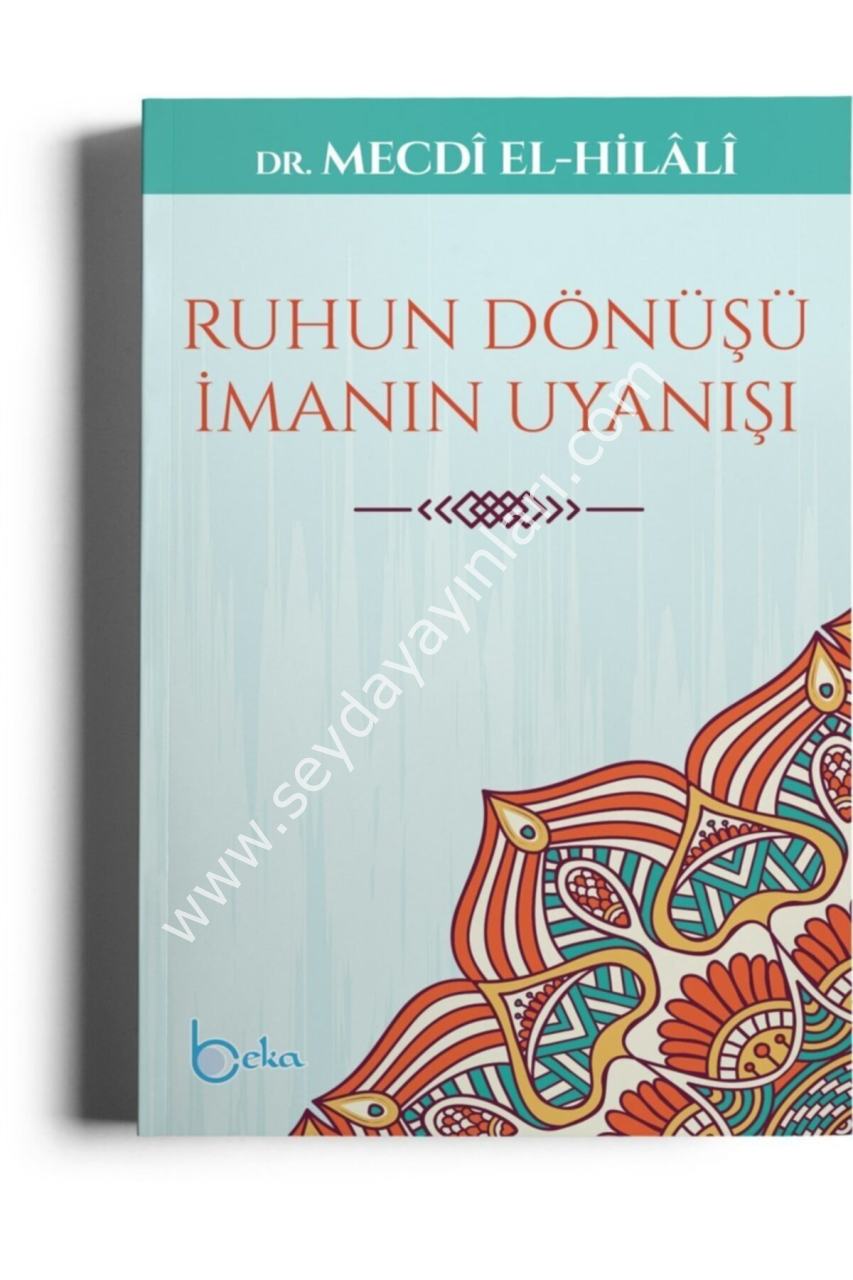 Ruhun Dönüşü İmanın Uyanışı