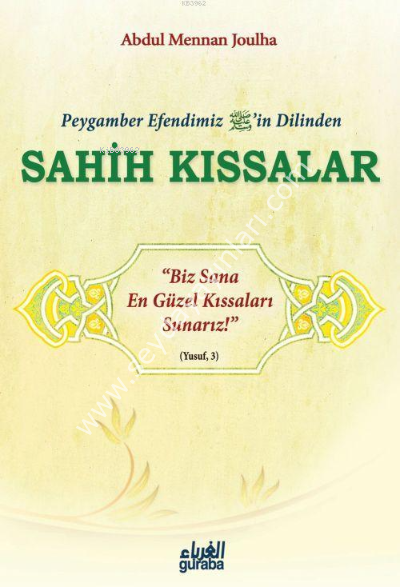 Peygamber Efendimizin Dilinden Sahih Kıssalar