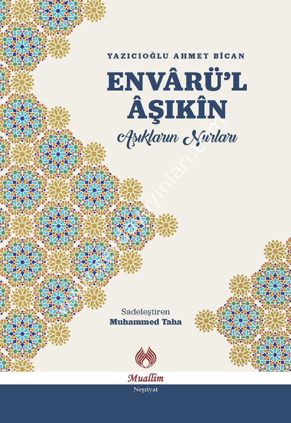 Envarül Aşıkin Aşıkların Nurları